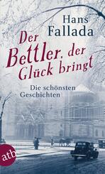 Der Bettler, der Gl&uuml;ck bringt