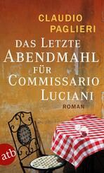 Das letzte Abendmahl f&uuml;r Commissario Luciani