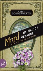 Mord im Maison C&eacute;zanne