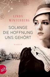 Solange die Hoffnung uns geh&ouml;rt