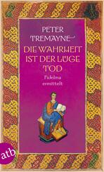 Die Wahrheit ist der L&uuml;ge Tod