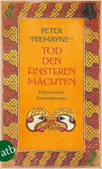 Tod den finsteren M&auml;chten