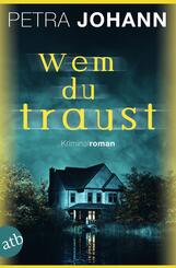 Wem du traust