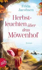 Herbstleuchten &uuml;ber dem M&ouml;wenhof