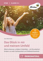 Das Gl&uuml;ck in mir und meinem Umfeld