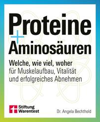 Proteine und Aminos&auml;uren