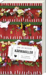 K&auml;rwakiller