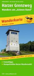 Harzer Grenzweg - Wandern am "Gr&uuml;nen Band" 1 : 30 000