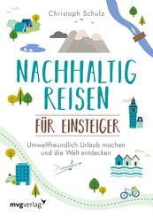 Nachhaltig reisen f&uuml;r Einsteiger