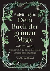Anleitung f&uuml;r dein Buch der gr&uuml;nen Magie