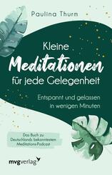 Kleine Meditationen f&uuml;r jede Gelegenheit