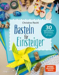 Basteln f&uuml;r Einsteiger