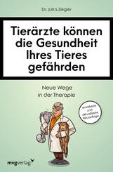 Tier&auml;rzte k&ouml;nnen die Gesundheit Ihres Tieres gef&auml;hrden