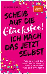 Schei&szlig; auf die Gl&uuml;cksfee! Ich mach das jetzt selbst