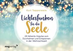 Lichterfunken f&uuml;r die Seele