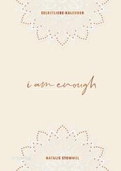 &raquo;I am enough&laquo; - Mein Selbstliebe-Kalender
