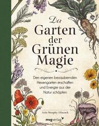 Der Garten der Gr&uuml;nen Magie