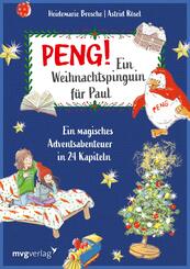 Peng! Ein Weihnachtspinguin f&uuml;r Paul