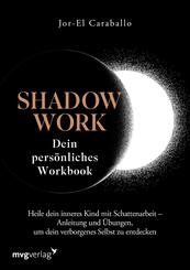 Shadow Work - Dein pers&ouml;nliches Workbook
