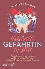 Die liebevolle Gef&auml;hrtin in dir