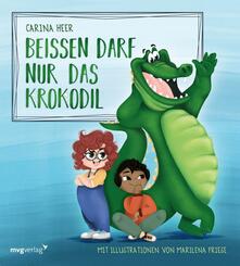 Bei&szlig;en darf nur das Krokodil - Pappbilderbuch