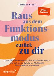 Raus aus dem Funktionsmodus - zur&uuml;ck zu dir