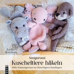 Amigurumi Kuscheltiere h&auml;keln