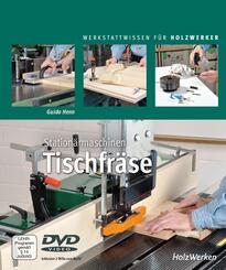 Station&auml;rmaschinen - Tischfr&auml;se, m. DVD