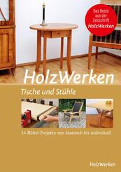 HolzWerken - Tische und St&uuml;hle