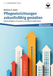 Pflegeeinrichtungen zukunftsf&auml;hig gestalten
