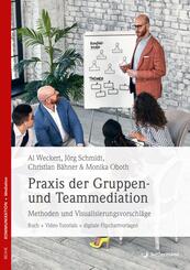 Praxis der Gruppen- und Teammediation, m. 1 Beilage