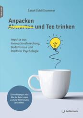 Anpacken und Tee trinken, m. 1 Beilage