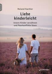 Liebe kinderleicht  , m. 1 Beilage