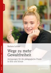 Wege zu mehr Gewaltfreiheit, m. 1 Beilage
