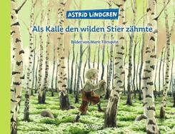 Als Kalle den wilden Stier z&auml;hmte