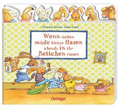 Wenn sieben m&uuml;de kleine Hasen abends in ihr Bettchen rasen