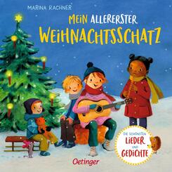 Mein allererster Weihnachtsschatz - Die sch&ouml;nsten Lieder und Gedichte