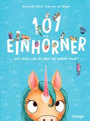 101 Einh&ouml;rner und alles, was du &uuml;ber sie wissen musst!