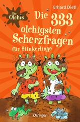 Die Olchis. Die 333 olchigsten Scherzfragen f&uuml;r Stinkerlinge