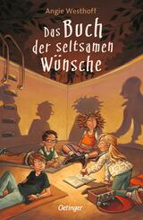Das Buch der seltsamen W&uuml;nsche 1