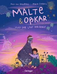 Malte & O&szlig;kar und der Lauf der Dinge: Poetisches Bilderbuch ab 5 Jahren &uuml;ber Verlust, Trost und die Kraft von Erinnerungen