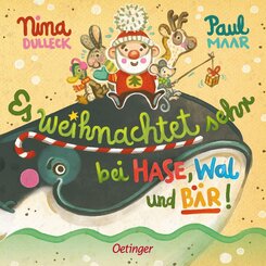 Es weihnachtet sehr bei Hase, Wal und B&auml;r!