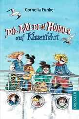 Die Wilden H&uuml;hner 2. Die Wilden H&uuml;hner auf Klassenfahrt