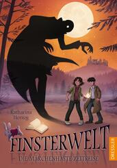 Finsterwelt 3. Die m&auml;rchenhafte Zeitreise