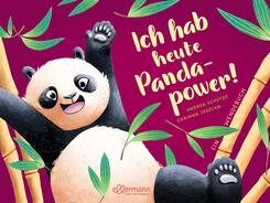 Ich hab heute Pandapower! / Mir ist heute langweilig!: Ein Wendebuch &uuml;ber Langeweile und Tatendrang f&uuml;r Kinder ab 4 Jahren (Mein Gef&uuml;hl - Dein Gef&uuml;hl)
