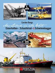 Aus L&uuml;beck in alle Welt: Eimerketten-, Schaufelrad- und Schwimmbagger