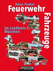 Feuerwehrfahrzeuge im Landkreis M&uuml;nchen