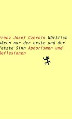 W&ouml;rtlich w&auml;ren nur der erste und der letzte Sinn