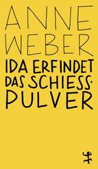 Ida erfindet das Schie&szlig;pulver