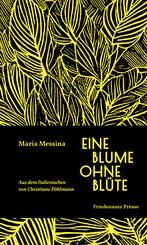 Eine Blume ohne Bl&uuml;te